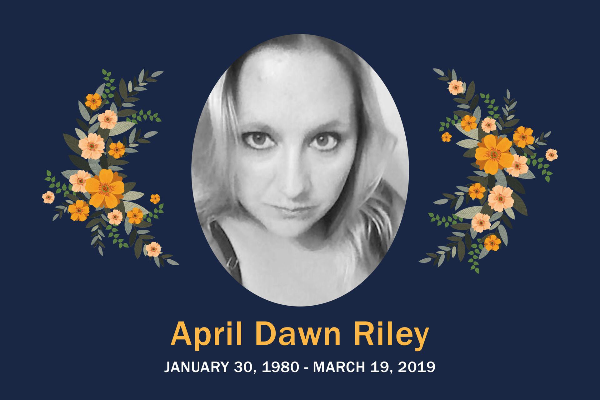 Obituary April Riley