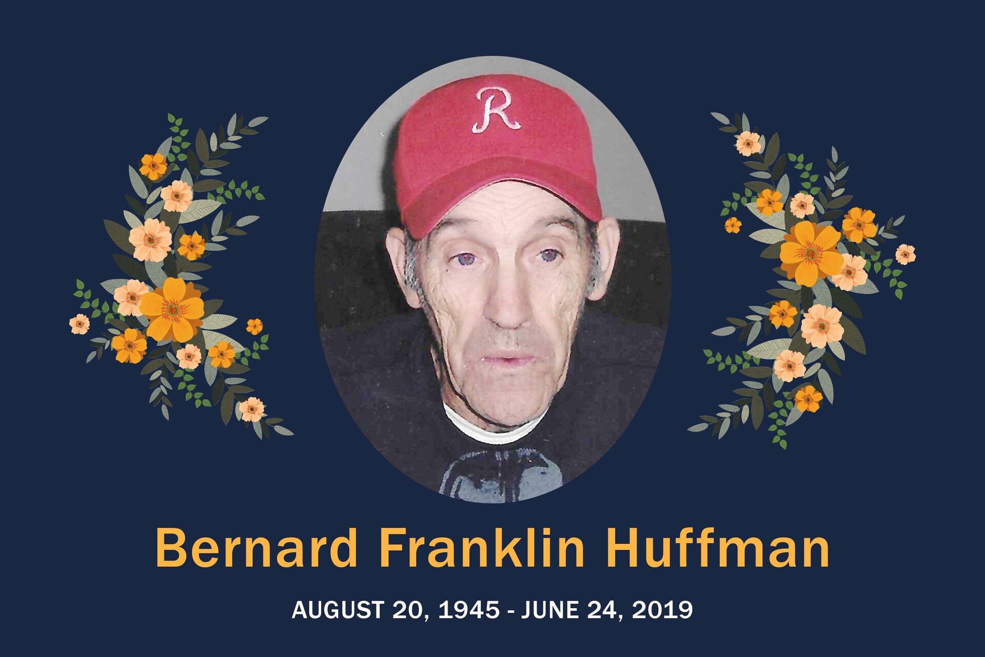 Obituary Bernard Franklin Huffman