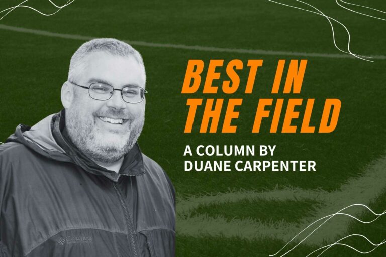 Duane Carpenter Column - Best in the Field