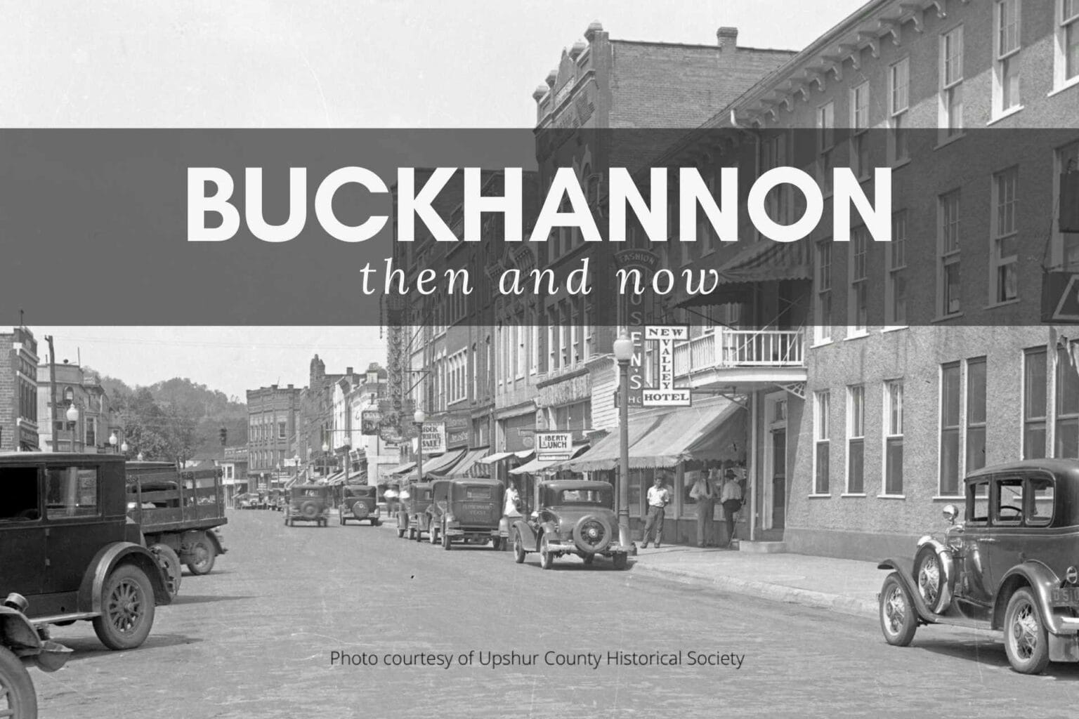 Buckhannon Then and Now East Main Street
