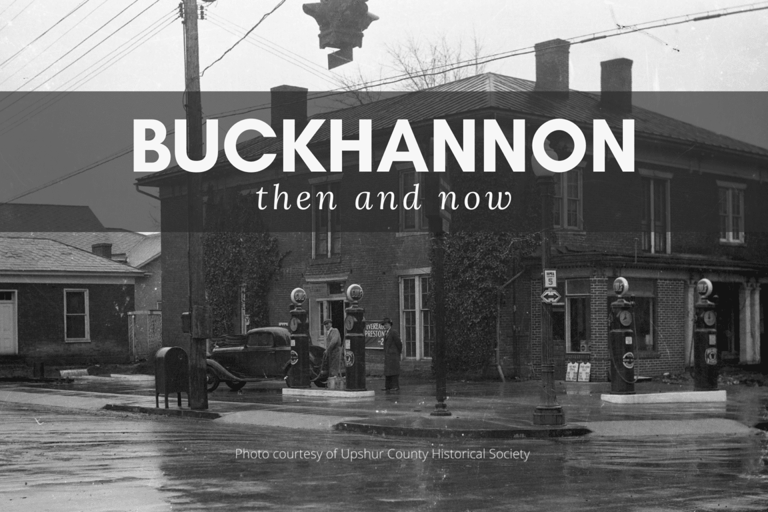 Buckhannon Then and Now preCivil War home