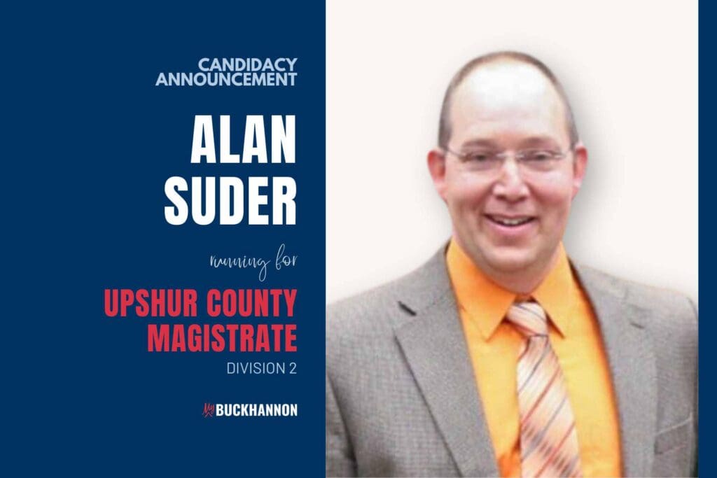 Candidacy Announcement: Alan Suder for Upshur County Magistrate, Division 2