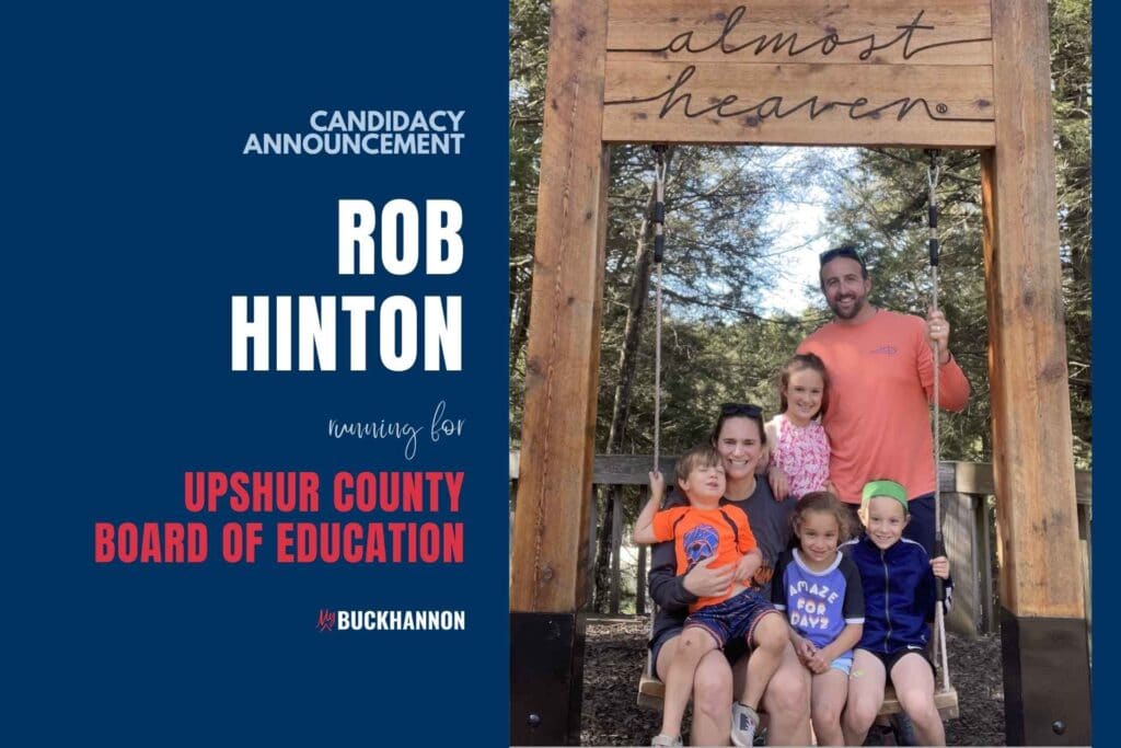 Candidacy Announcement: Rob Hinton for Upshur County Board of Education — District 2