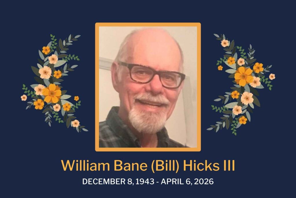 William Bane (Bill) Hicks III