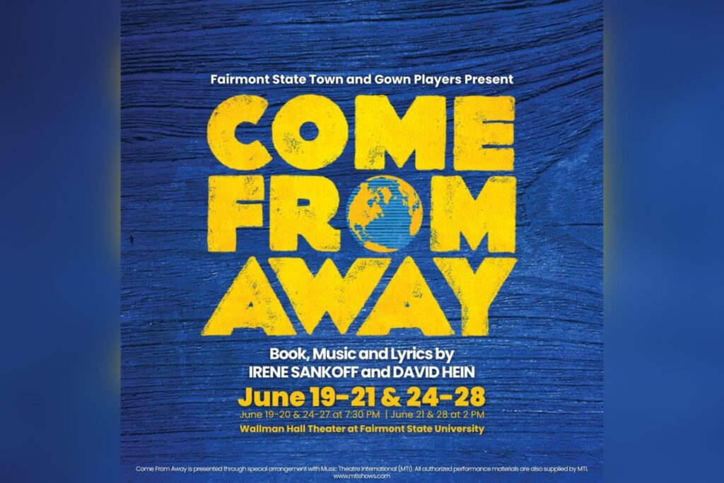 Tickets on sale now for ‘Come From Away,’ presented by Fairmont State University Town and Gown Players