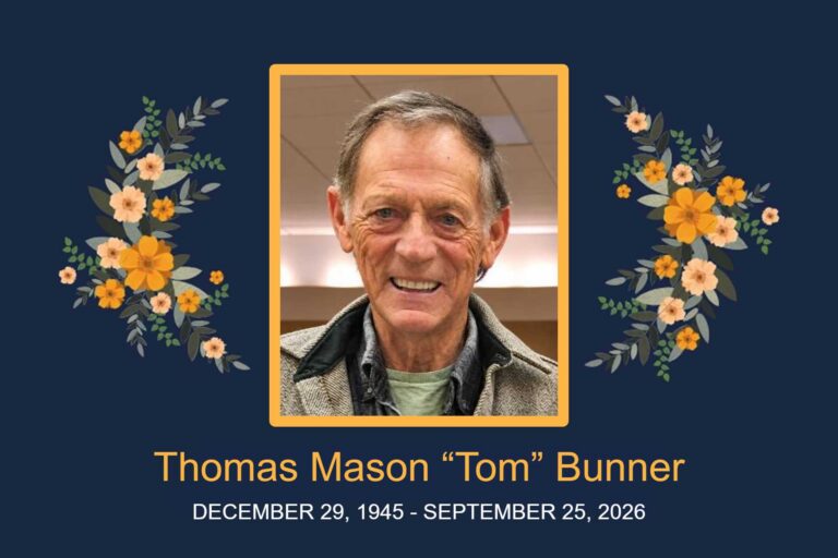 Obituary Thomas Mason “Tom” Bunner